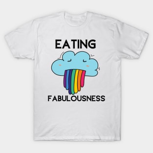 Eating Fabulousness T-Shirt